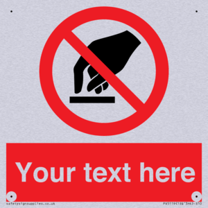 Custom Do Not Touch Sign